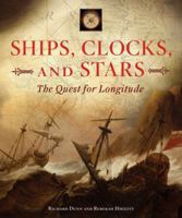 The Quest for Longitude: Ships, Clocks, and Stars 006235356X Book Cover