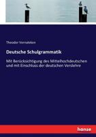 Deutsche Schulgrammatik (German Edition) 3743363380 Book Cover