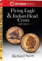 Flying Eagle and Indian Head Cents (Red Book) 0794851312 Book Cover