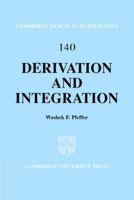 Derivation and Integration 0521155657 Book Cover