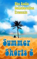 Summer Shorts 2 1534602542 Book Cover