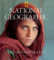 National Geographic: The Photographs 0870449869 Book Cover