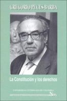 La Constitución y Los Derechos (Spanish Edition) 9587100387 Book Cover