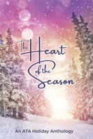 The Heart of the Season: An ATA Anthology 195160802X Book Cover