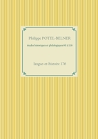 études historiques et philologiques 60 à 116: langue-et-histoire 176 2322217727 Book Cover