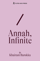 Annah, Infinite 1917126034 Book Cover