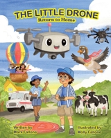 The Little Drone: Return to Home B0H9J1XH23 Book Cover