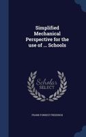Simplified mechanical perspective for the use of ... schools 1355183863 Book Cover