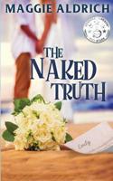 The Naked Truth: A Humorous Romantic Mystery 1097101401 Book Cover