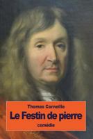 Le Festin de Pierre, Coma(c)Die En Cinq Actes, En Vers 1533627126 Book Cover