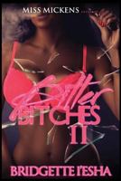 Bitter Bitches 2 1530827043 Book Cover
