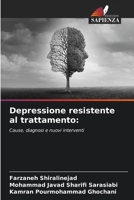 Depressione resistente al trattamento 6209089232 Book Cover