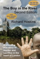 The Boy in the River: A shocking true story of murder and sacrifice in the heart of London 1919404503 Book Cover