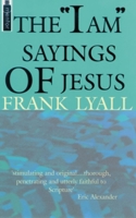 I Am Saying Of Jesus, The 1857921852 Book Cover