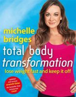 Michelle Bridges' Total Body Transformation 0670078131 Book Cover