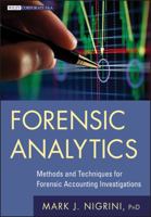 Forensic Analytics: Methods and Techniques for Forensic Accounting Investigations 0470890460 Book Cover