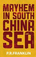 Mayhem in South China Sea 9386407426 Book Cover