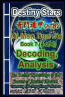 Qi Men Dun Jia Studies Book 7 (4 of 4) Decoding & Analysis B0GQGFQFMF Book Cover