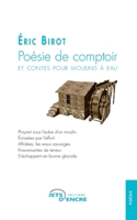 Poésie de comptoir et contes pour moulins à eau (French Edition) 2354851545 Book Cover