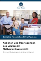 Aktionen und Überlegungen des Lehrers im Mathematikunterricht (German Edition) 6209484999 Book Cover