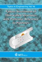 Failure Assessment of Thin Walled Structures with Particular Reference to Pipelines 1845644204 Book Cover