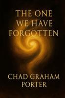 The One We Have Forgotten B0G3R5D4GB Book Cover