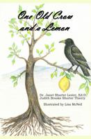One Old Crow and a Lemon 1959700685 Book Cover