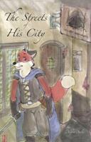 The Streets of His City and Other Stories 1624750001 Book Cover