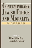 Contemporary Jewish Ethics and Morality: A Reader 0195090667 Book Cover
