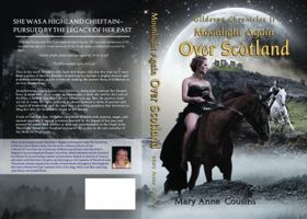 Moonlight Again Over Scotland 0985395915 Book Cover