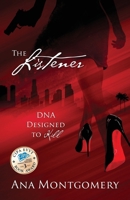 The Listener: DNA Designed to Kill 1977267785 Book Cover