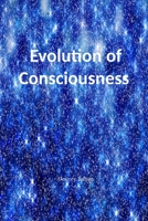 Evolution of Consciousness 1034068717 Book Cover