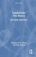 Quakerism: The Basics 1032803371 Book Cover