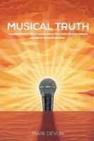 Musical Truth 1910757489 Book Cover