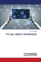 IT'S ALL ABOUT HYDROGEN 6206158454 Book Cover