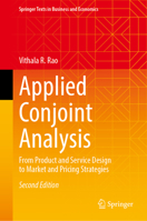 Applied Conjoint Analysis: From Product and Service Design to Market and Pricing Strategies (Springer Texts in Business and Economics) 303200893X Book Cover