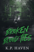 Broken Blood Ties B0F7RFHRKC Book Cover