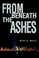 From Beneath the Ashes 059530527X Book Cover