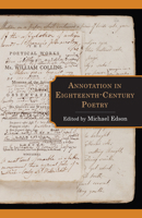 Annotation in Eighteenth-Century Poetry 1611462541 Book Cover