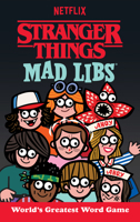 Stranger Things Mad Libs: World's Greatest Word Game 0593520009 Book Cover