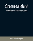 Greensea Island: A Mystery of the Essex Coast 9356373612 Book Cover