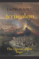 Jerusalem: The Quest of the Sage 1724087932 Book Cover