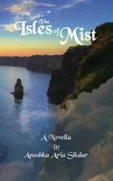 The Isles of Mist 1628801662 Book Cover