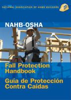 Nahb Osha Fall Protection Handbook, English Spanish (English And Spanish Edition) 0867186224 Book Cover