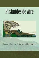 Pir�mides de Aire 1502539071 Book Cover