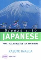 Breeze into Japanese: Practical Language for Beginners 0887274226 Book Cover