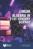 Linear Algebra In The Science of The Century XXI B0GYZ4QSS6 Book Cover