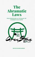 The Abramatic Laws: Philosophies and Rituals of Connective Rope B0H7NRLNQC Book Cover
