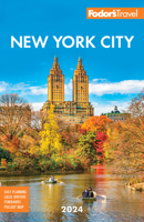 Fodor's New York City 2024 1640976442 Book Cover