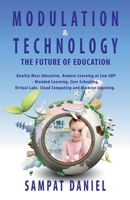 Modulation & Technology The Future of Education. 1638064938 Book Cover